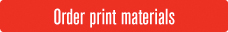 Order Print Materials
